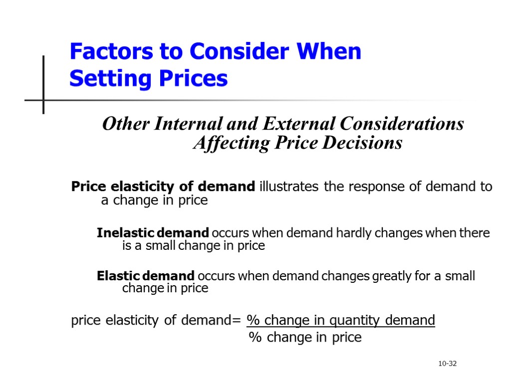 Factors to Consider When Setting Prices Other Internal and External Considerations Affecting Price Decisions